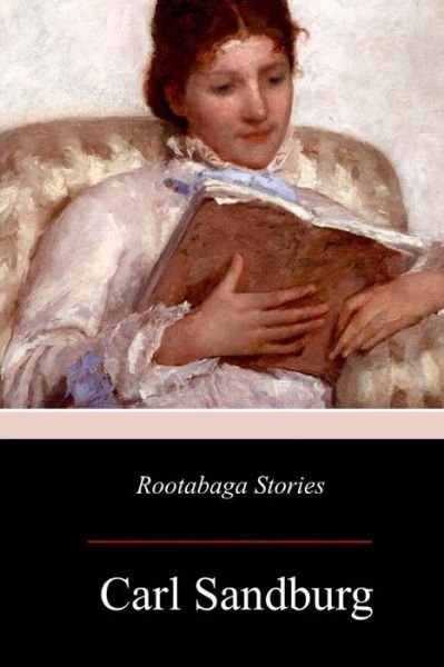 Cover for Carl Sandburg · Rootabaga Stories (Pocketbok) (2017)