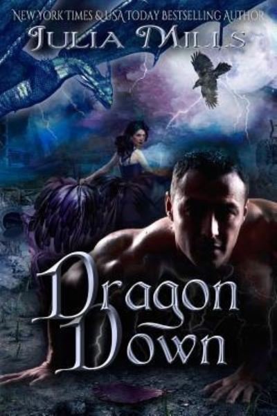 Cover for Julia Mills · Dragon Down (Paperback Book) (2017)