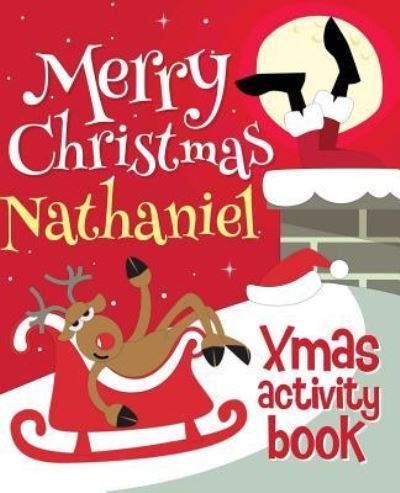 Cover for Xmasst · Merry Christmas Nathaniel - Xmas Activity Book (Taschenbuch) (2017)