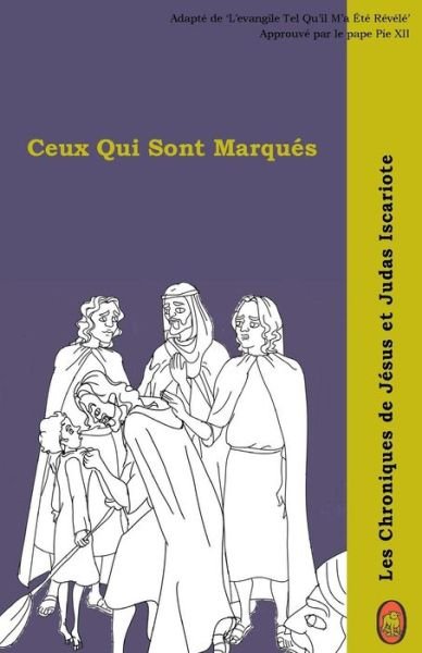 Cover for Lamb Books · Ceux Qui Sont Marques (Paperback Book) (2018)