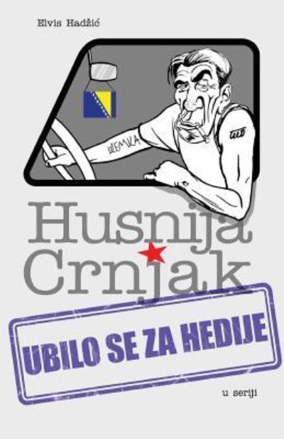 Cover for Elvis Hadzic · Husnija Crnjak (Paperback Book) (2018)