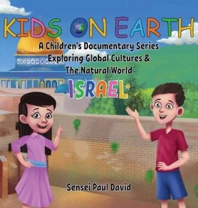 Kids On Earth - Sensei Paul David - Books - senseipublishing - 9781990106804 - October 6, 2021