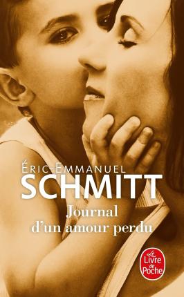 Cover for ?ric-Emmanuel Schmitt · Journal d'un amour perdu (Paperback Book) (2021)