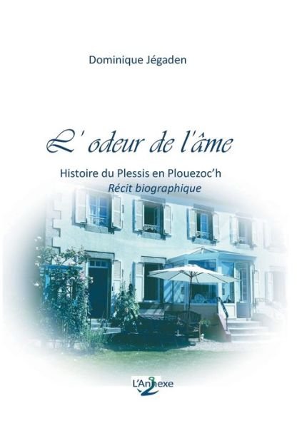 Cover for Jégaden · L'odeur de l'âme (Bok) (2020)