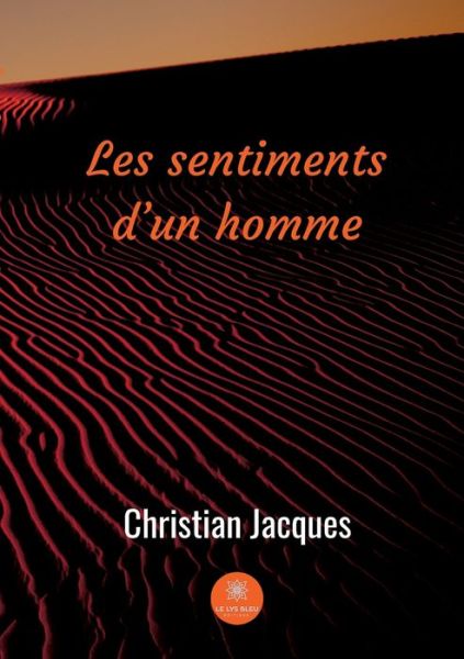 Cover for Christian Jacques · Les sentiments d'un homme (Paperback Book) (2023)