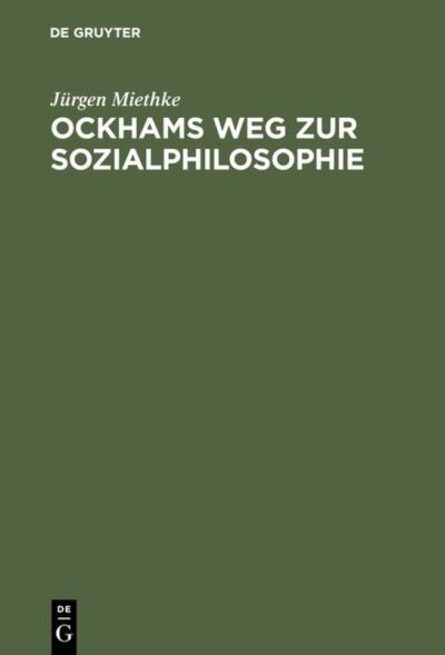 Cover for Miethke · Ockhams Weg zur Sozialphilosoph (Book) [German edition] (1969)