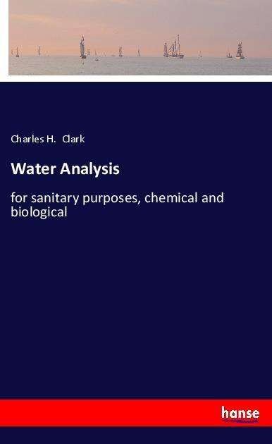 Cover for Clark · Water Analysis (Bok)