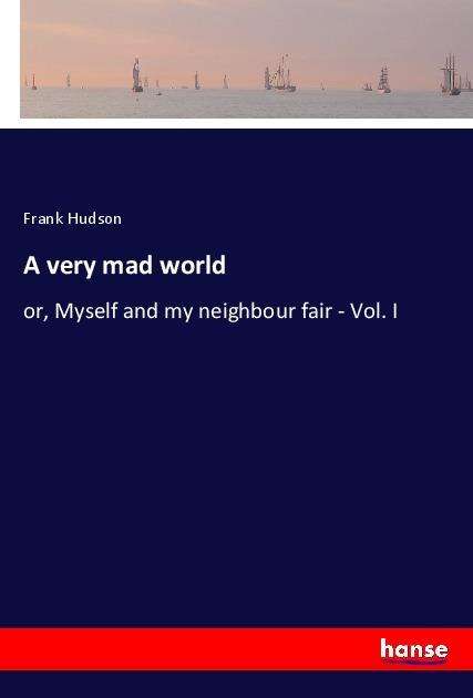 Cover for Hudson · A very mad world (Book)