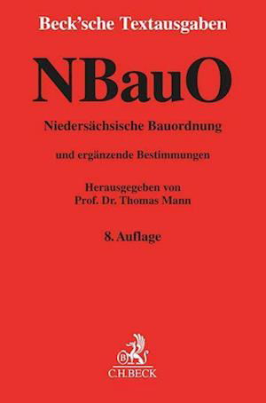 Niedersächsische Bauordnung - Thomas Mann - Bücher - Beck C. H. - 9783406784804 - 5. April 2022