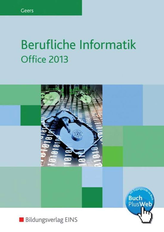 Cover for Geers · Berufliche Informatik Office 2013 (Book)