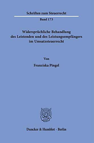 Cover for Franziska Pingel · Widerspruchliche Behandlung Des Leistenden Und Des Leistungsempfangers Im Umsatzsteuerrecht (Paperback Book) (2022)