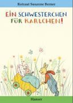 Cover for R.S. Berner · Schwesterchen für Karlchen (Bok)