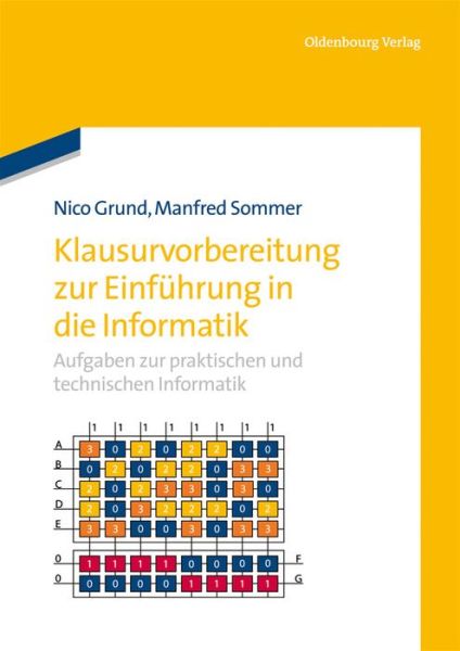 Cover for Manfred Sommer · Klausurvorbereitung Zur Einführung in Die Informatik (Paperback Book) [German edition] (2013)