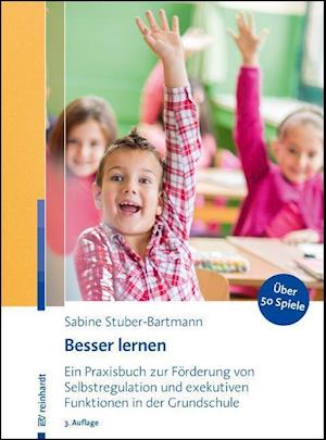 Besser lernen - Sabine Stuber-Bartmann - Books - Reinhardt Ernst - 9783497030804 - October 11, 2021