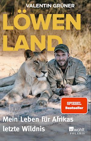 Löwenland - Valentin Grüner - Books - Rowohlt Taschenbuch - 9783499007804 - March 22, 2022