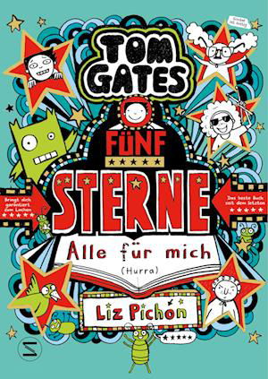 Cover for Liz Pichon · Tom Gates. Fünf Sterne - Alle für mich (Hurra) (Bok) (2024)