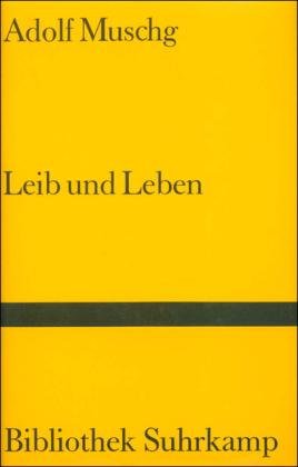 Cover for Muschg · Leib und Leben (Book)