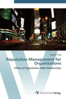 Cover for Yang · Reputation Management for Organiza (Book) (2012)