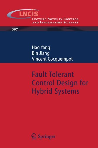 Cover for Hao Yang · Fault Tolerant Control Design for Hybrid Systems - Lecture Notes in Control and Information Sciences (Taschenbuch) [2010 edition] (2010)