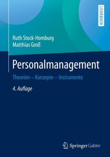 Personalmanagement - Stock-Homburg - Books - Springer Fachmedien Wiesbaden - 9783658260804 - October 28, 2019