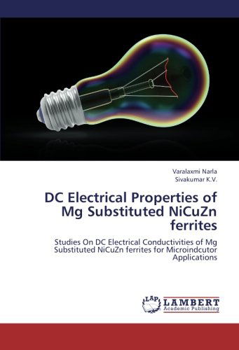 Cover for Sivakumar K.v. · Dc Electrical Properties of Mg Substituted Nicuzn Ferrites: Studies on Dc Electrical Conductivities of Mg Substituted Nicuzn Ferrites for Microindcutor Applications (Taschenbuch) (2012)