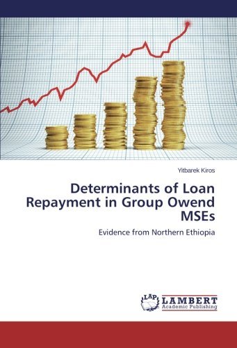 Cover for Yitbarek Kiros · Determinants of Loan Repayment in Group Owend Mses: Evidence from Northern Ethiopia (Paperback Bog) (2014)