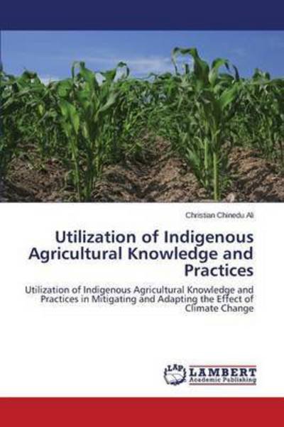 Cover for Ali · Utilization of Indigenous Agricultu (Book) (2015)