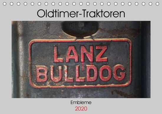 Oldtimer Traktoren - Embleme - Ehrentraut - Książki -  - 9783670897804 - 