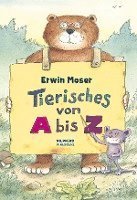 Cover for Erwin Moser · Tierisches von A bis Z (Gebundenes Buch) (2012)