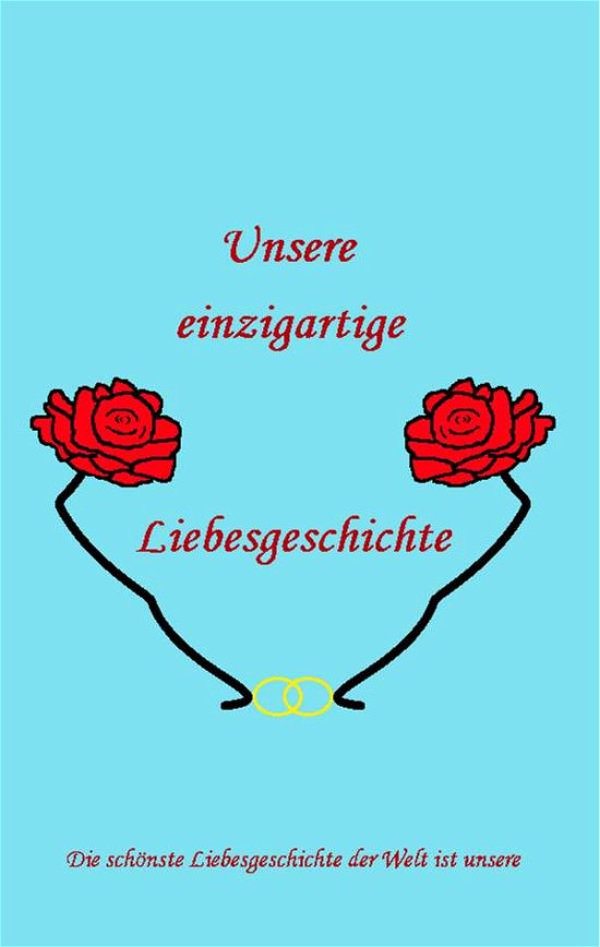 Cover for Luna · Unsere einzigartige Liebesgeschich (Bog)
