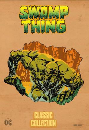 Cover for Bernie Wrightson · Swamp Thing: Classic Collection (Buch) (2022)