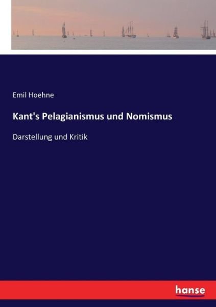 Cover for Hoehne · Kant's Pelagianismus und Nomismu (Book) (2017)