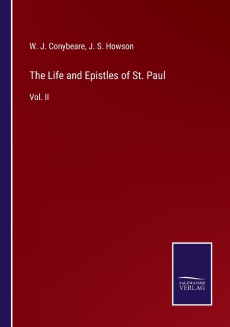 Cover for W J Conybeare · The Life and Epistles of St. Paul: Vol. II (Taschenbuch) (2021)