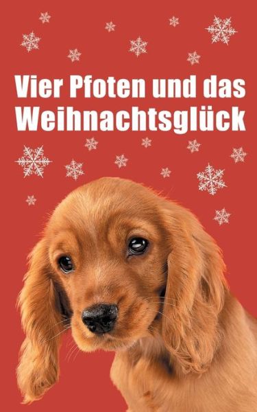 Cover for Petra Schier · Vier Pfoten und das Weihnachtsgluck (Paperback Book) (2021)