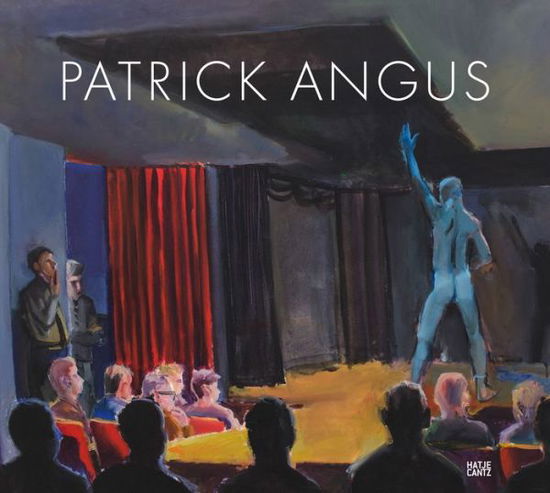 Cover for Patrick Angus (Hardcover Book) (2016)