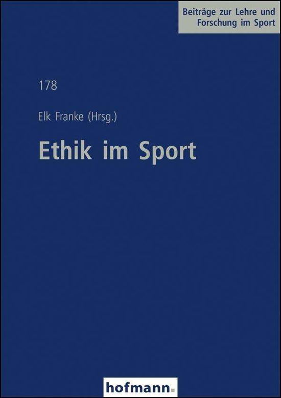 Cover for Elk Franke · Ethik im Sport (Paperback Book) (2011)