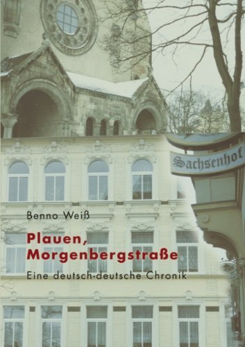 Cover for Benno Weiß · Plauen, Morgenbergstraße (Paperback Book) [German edition] (2005)