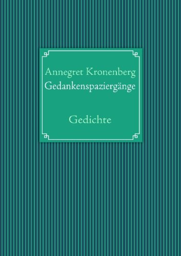 Cover for Annegret Kronenberg · Gedankenspaziergänge (Paperback Book) [German edition] (2009)