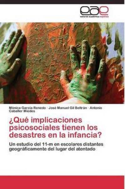 Cover for Caballer Miedes Antonio · Que Implicaciones Psicosociales Tienen Los Desastres en La Infancia? (Paperback Book) (2011)