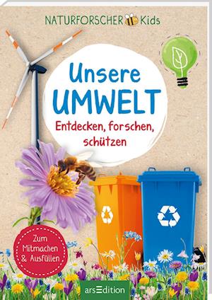 Cover for Carolin Hensler · Naturforscher-Kids – Unsere Umwelt (Book) (2024)