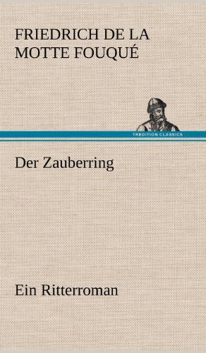 Cover for Friedrich De La Motte Fouque · Der Zauberring (Hardcover bog) [German edition] (2012)