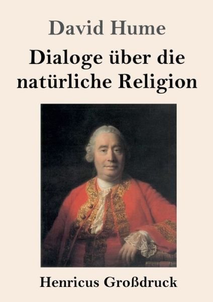Cover for David Hume · Dialoge uber die naturliche Religion (Grossdruck) (Taschenbuch) (2019)