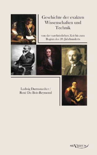 Cover for René Du Bois-reymond · Geschichte Der Exakten Wissenschaften Und Technik Von Der Vorchristlichen Zeit Bis Zum Beginn Des 20. Jahrhunderts (Paperback Bog) [German edition] (2011)