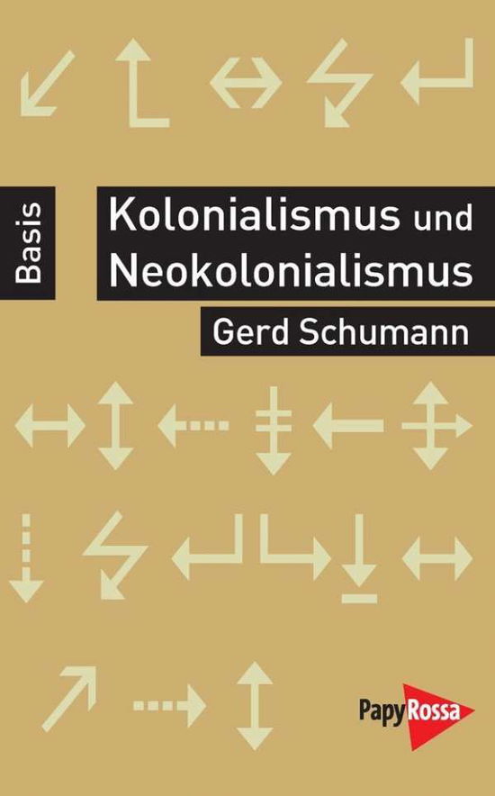 Kolonialismus - Schumann - Kirjat -  - 9783894385804 - 