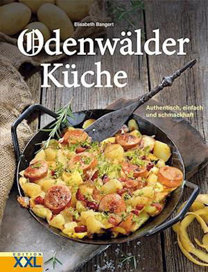 Odenwälder Küche - Elisabeth Bangert - Książki - Edition XXL - 9783897368804 - 6 listopada 2023