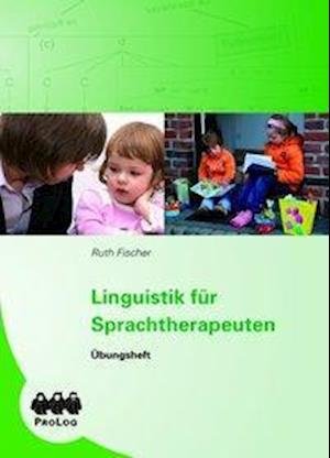 Cover for Ruth Fischer · Linguistik für Sprachtherapeuten (Paperback Book) (2009)