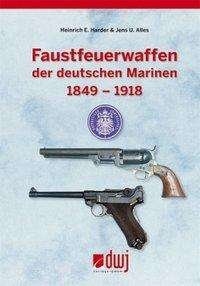 Cover for Harder · Faustfeuerwaffen der dt. Marinen (Bok)