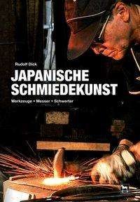 Cover for Dick · Japanische Schmiedekunst (Bog)