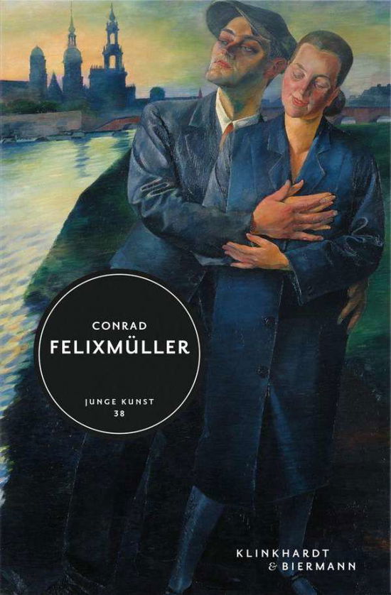 Cover for David Riedel · Conrad Felixmüller (Hardcover Book) (2021)