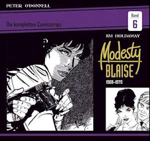 Cover for Peter O'Donnell · Modesty Blaise: Die kompletten Comicstrips / Band 6 1969 - 1970 (Buch) (2025)